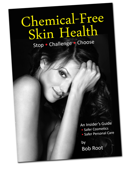 Get Your Free Copy of Chemical-Free Skin Health® by Bob Root